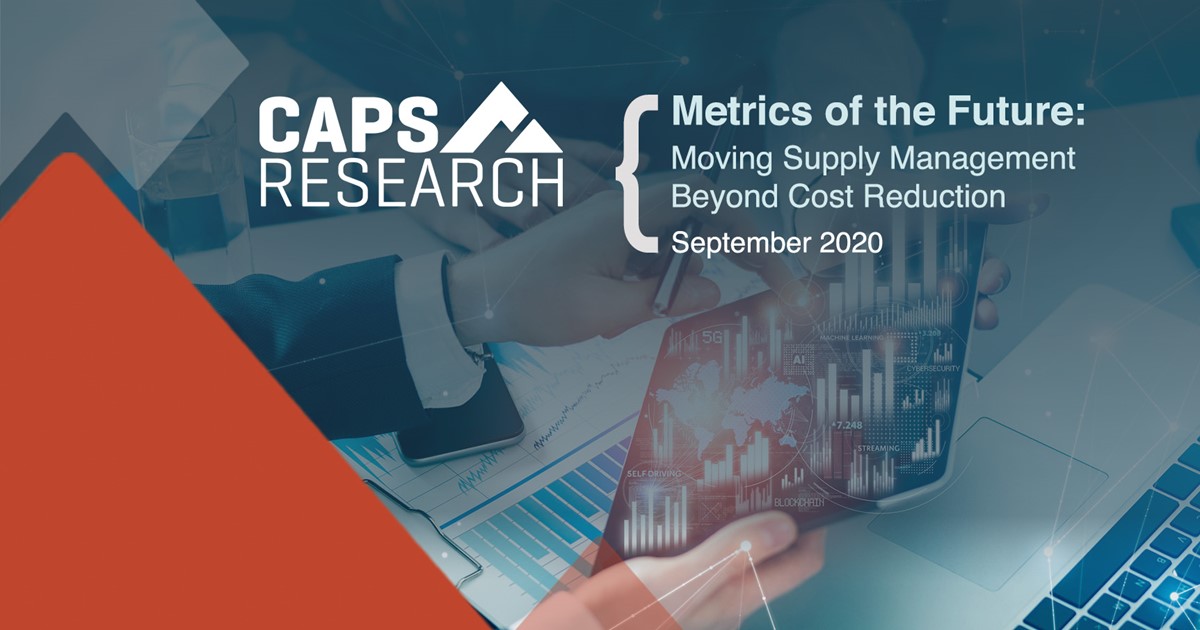 Metrics of the Future: Moving Supply Management Beyond Cost Reduction