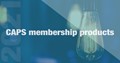 CAPS membership products
